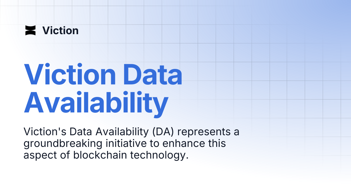Viction Data Availability | Viction
