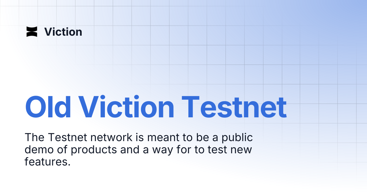 Old Viction Testnet | Viction